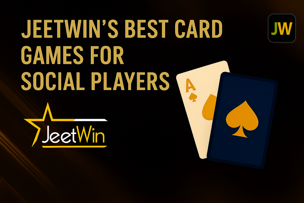 Jeetwin’s Best Card Games for Social Players